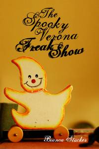 The Spooky Verona Freak show