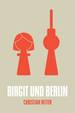 Birit und Berlin
